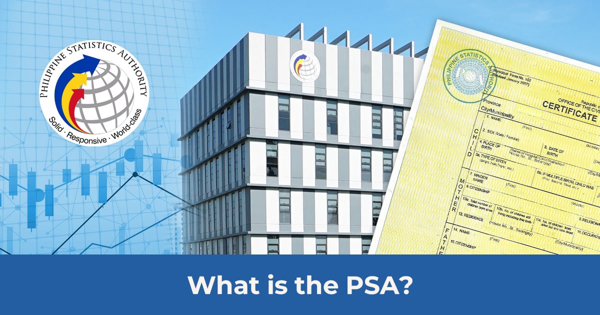 The Philippine Statistics Authority (PSA), the central statistical authority of the Philippine government responsible for official statistics and civil registration.